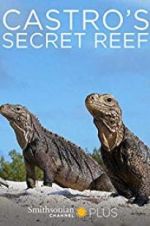 Watch Castro\'s secret reef 123movieshub