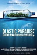 Watch Plastic Paradise: The Great Pacific Garbage Patch 123movieshub