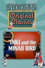 Watch Inki and the Minah Bird 123movieshub