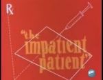 Watch The Impatient Patient (Short 1942) 123movieshub
