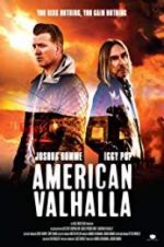 Watch American Valhalla 123movieshub
