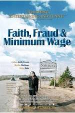 Watch Faith Fraud & Minimum Wage 123movieshub