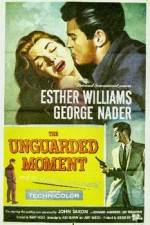 Watch The Unguarded Moment 123movieshub