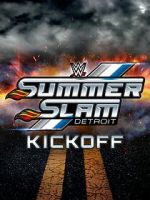 Watch WWE SummerSlam Kickoff 123movieshub