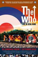 Watch The Who Live in Hyde Park 123movieshub