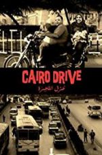 Watch Cairo Drive 123movieshub
