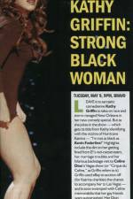 Watch Kathy Griffin Strong Black Woman 123movieshub