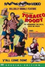 Watch Tobacco Roody 123movieshub