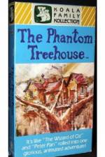 Watch The Phantom Treehouse 123movieshub