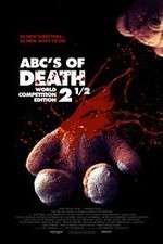 Watch ABCs of Death 2.5 123movieshub