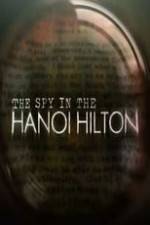 Watch The Spy in the Hanoi Hilton 123movieshub