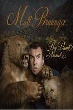 Watch Matt Braunger: Big, Dumb Animal 123movieshub