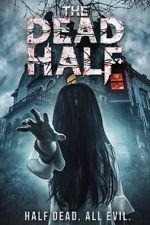 Watch The Dead Half 123movieshub