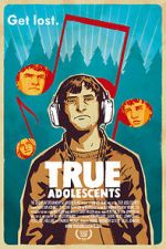 Watch True Adolescents 123movieshub