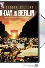 Watch George Stevens D-Day to Berlin 123movieshub
