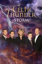 Watch Celtic Thunder Storm 123movieshub