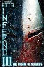 Watch Hotel Inferno 3: The Castle of Screams 123movieshub