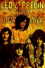 Watch Led Zeppelin: Whole Lotta Rock 123movieshub
