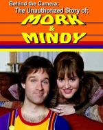 Watch Behind the Camera: The Unauthorized Story of Mork & Mindy 123movieshub