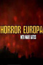 Watch Horror Europa with Mark Gatiss 123movieshub