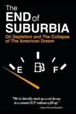 Watch The End of Suburbia Oil Depletion and the Collapse of the American Dream 123movieshub