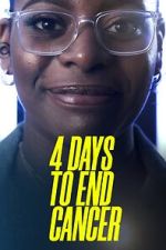Watch 4 Days to End Cancer 123movieshub