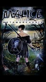 Watch Malice: Metamorphosis 123movieshub
