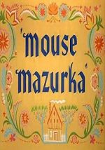 Watch Mouse Mazurka (Short 1949) 123movieshub