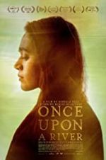 Watch Once Upon a River 123movieshub
