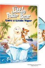 Watch The Little Polar Bear Lars and the Little Tiger 123movieshub