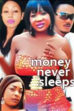 Watch Money Never Sleeps 123movieshub