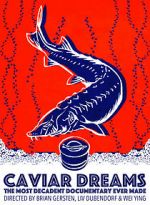 Watch Caviar Dreams 123movieshub
