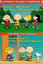 Watch Theres No Time for Love Charlie Brown 123movieshub