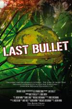 Watch The Last Bullet 123movieshub