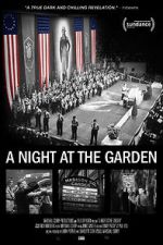 Watch A Night at the Garden 123movieshub