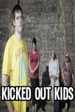 Watch Kicked Out Kids 123movieshub