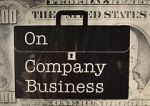 Watch On Company Business 123movieshub