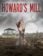 Watch Howard\'s Mill 123movieshub