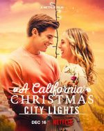 Watch A California Christmas: City Lights 123movieshub