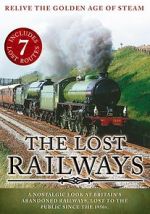 Watch The Lost Railways 123movieshub