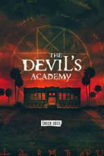 Watch The Devil's Academy 123movieshub