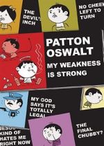 Watch Patton Oswalt: My Weakness Is Strong (TV Special 2009) 123movieshub