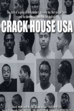 Watch Crack House USA 123movieshub