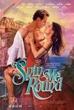 Watch Spin Me Round 123movieshub