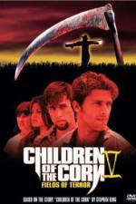 Watch Children of the Corn V: Fields of Terror 123movieshub