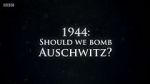 Watch 1944: Should We Bomb Auschwitz? 123movieshub