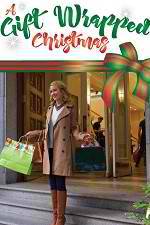 Watch A Gift Wrapped Christmas 123movieshub