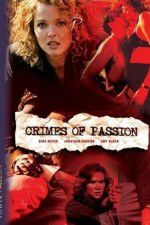 Watch Crimes of Passion 123movieshub
