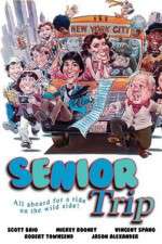 Watch Senior Trip 123movieshub