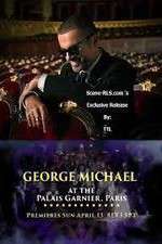 Watch George Michael at the Palais Garnier Paris 123movieshub